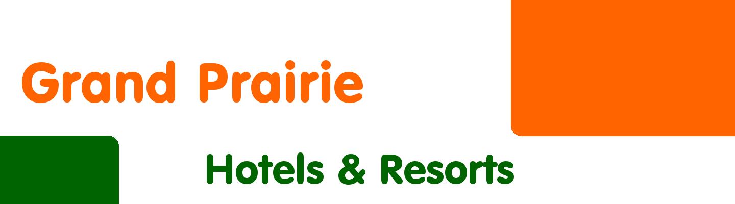 Best hotels & resorts in Grand Prairie - Rating & Reviews